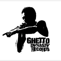 Ghetto Dynasty Records